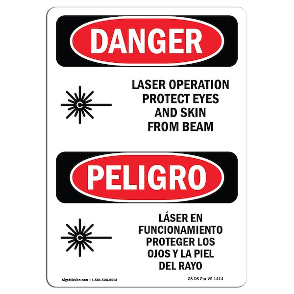 OSHA, Laser Operation Protect Eyes Skin Bilingual, 18in X 12in Rigid Plastic, 12" W, 18" H, Spanish